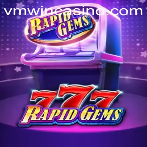 RapidGems777: A Thrilling Gaming Experience with VMWIN.PH